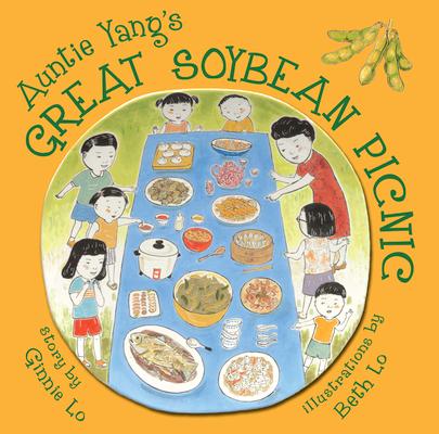 Auntie Yang's Great Soybean Picnic