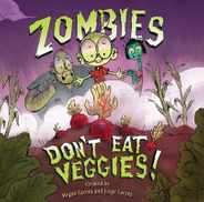 Zombies Don't Eat Veggies Subscription