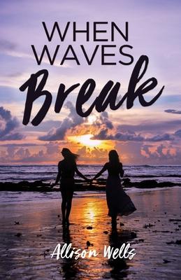When Waves Break Subscription