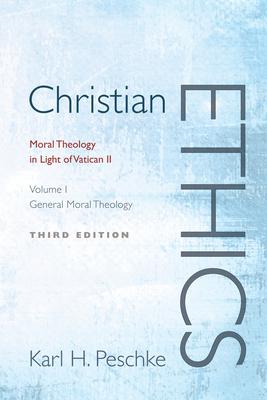 Christian Ethics, Volume 1