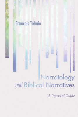 Narratology and Biblical Narratives