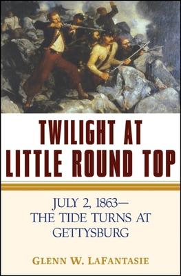 Twilight at Little Round Top: July 2, 1863--The Tide Turns at Gettysburg Subscription