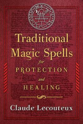 Traditional Magic Spells for Protection and Healing