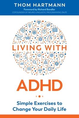 Living with ADHD: Simple Exercises to Change Your Daily Life