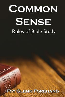 Common Sense Rules of Bible Study