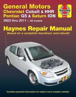 Gm: Chevrolet Cobalt 2005-10, Chevrolet Hhr 2006-11, Pontiac G5 2007-09, Saturn Ion 2003-07 & Pontiac Pursuit 2005-06