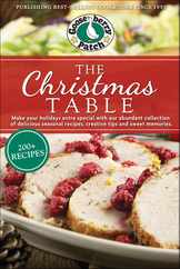 The Christmas Table: Delicious Seasonal Recipes, Creative Tips and Sweet Memories Subscription