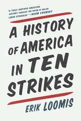A History of America in Ten Strikes Subscription