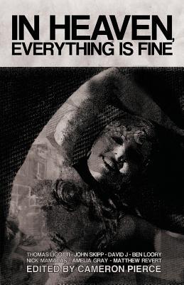 In Heaven, Everything Is Fine: Fiction Inspired by David Lynch