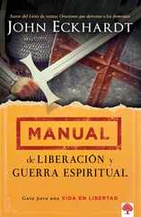 Manual de Liberacin Y Guerra Espiritual / Deliverance and Spiritual Warfare Man Ual Subscription