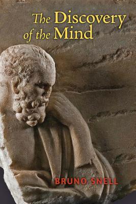 The Discovery of the Mind: The Greek Origins of European Thought