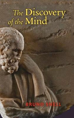 The Discovery of the Mind: The Greek Origins of European Thought