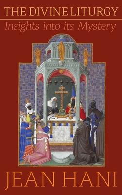 The Divine Liturgy: Insights Into Its Mystery Subscription