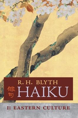 Haiku (Volume I): Eastern Culture