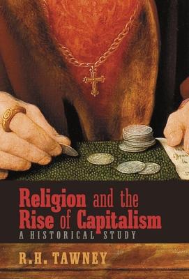 Religion and the Rise of Capitalism: A Historical Study