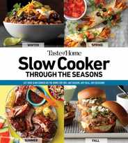 Taste of Home Slow Cooker Through the Seasons: 352 Recipes That Let Your Slow Cooker Do the Work Subscription