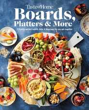 Taste of Home Boards, Platters & More: 219 Party Perfect Boards, Bites & Beverages for Any Get-Together Subscription