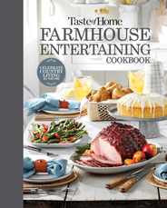 Taste of Home Farmhouse Entertaining Cookbook: Invite Friends and Family to Celebrate a Taste of the Country All Year Long Subscription