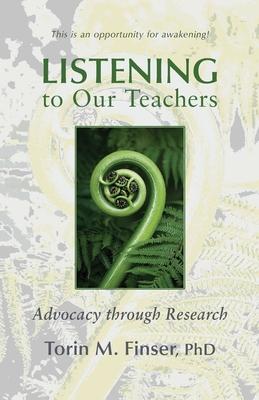 Listening to Our Teachers: Advocacy Through Research