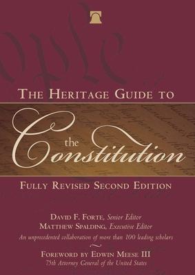 The Heritage Guide to the Constitution