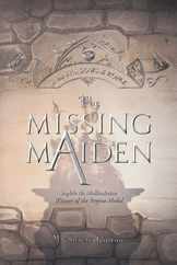The Missing Maiden: Volume 6 Subscription
