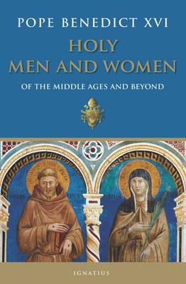 Holy Men and Women: Of the Middle Ages and Beyond Subscription