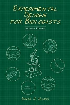 Experimental Design for Biologists, Second Edition