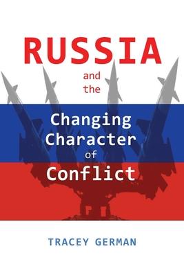 Russia and the Changing Character of Conflict