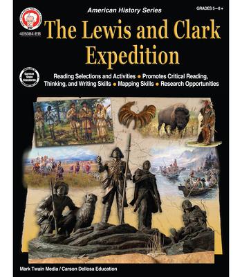 The Lewis and Clark Expedition Workbook