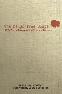 The Mango Tree Gospel