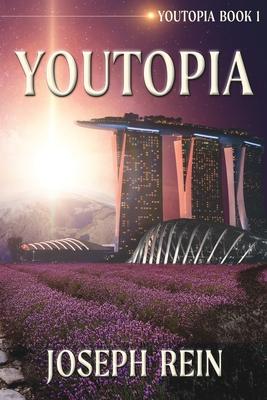 Youtopia: A Techno-Thriller