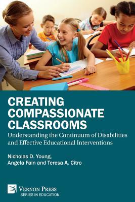 Creating Compassionate Classrooms: Understanding the Continuum of Disabilities and Effective Educational Interventions Subscription