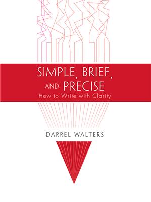 Simple, Brief, and Precise: How to Write with Clarity Subscription