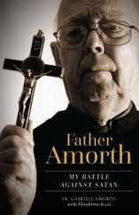 Father Amorth: My Battle Against Satan Subscription
