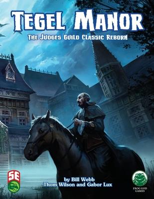 Tegel Manor: 5th Edition