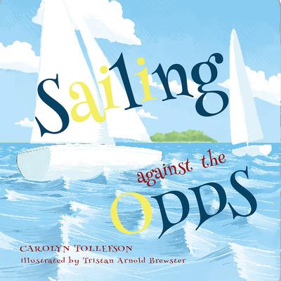 Sailing Against the Odds Subscription