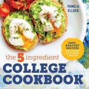 The 5-Ingredient College Cookbook: Recipes to Survive the Next Four Years Subscription