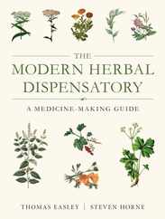 The Modern Herbal Dispensatory: A Medicine-Making Guide Subscription