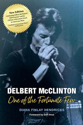 Delbert McClinton: One of the Fortunate Few