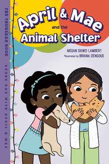 April & Mae and the Animal Shelter: The Thursday Book