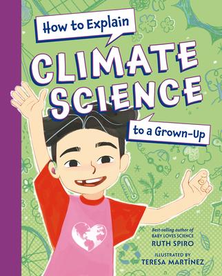 How to Explain Climate Science to a Grown-Up Subscription