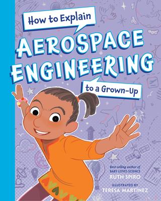 How to Explain Aerospace Engineering to a Grown-Up Subscription