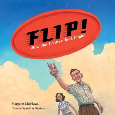 Flip! How the Frisbee Took Flight Subscription