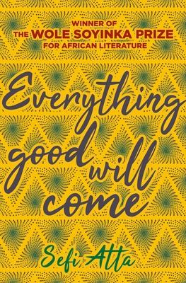 Everything Good Will Come