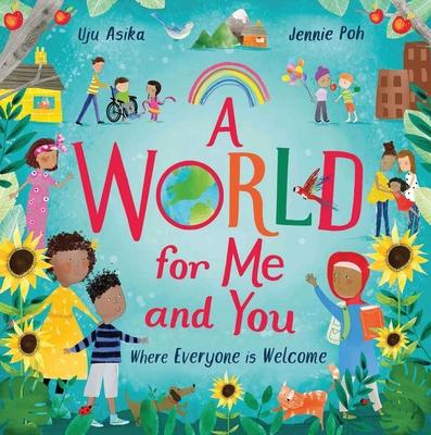 A World for Me and You: Where Everyone Is Welcome