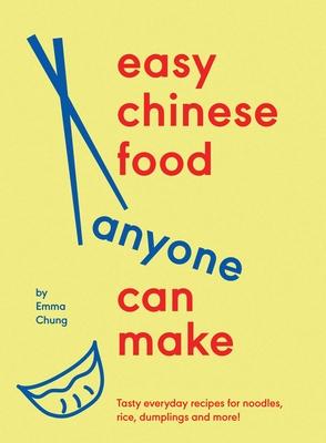 Easy Chinese Food Anyone Can Make: Tasty Everyday Recipes for Noodles, Rice, Dumplings and More! Subscription