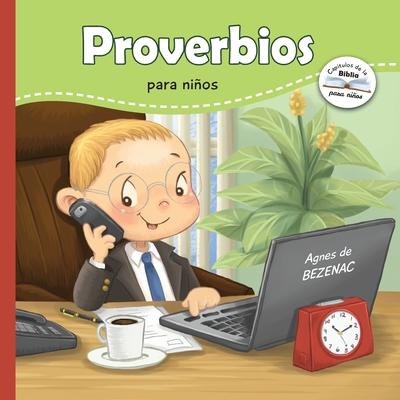 Proverbios para nios: Sabidura Bblica para nios