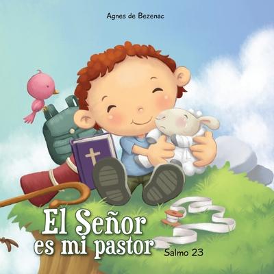 Salmo 23: El Seor es mi pastor