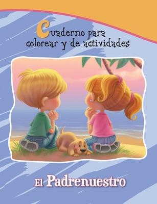 El Padrenuestro: Cuaderno para colorear y de actividades