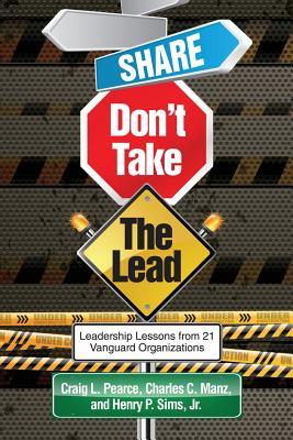 Share, Don't Take the Lead